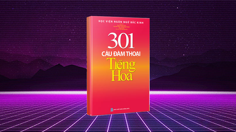 301-cau-dam-thoai-thoai-tieng-trung