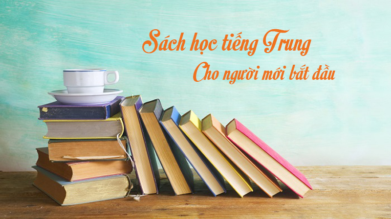 sach-tieng-trung-cho-nguoi-moi-bat-dau