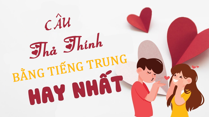 nhung-cau-tha-thinh-bang-tieng-trung